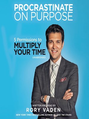 Procrastinate on Purpose - Audiobook